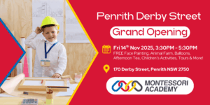 Join Us for the Grand Opening of Penrith Derby Street Montessori Academy!